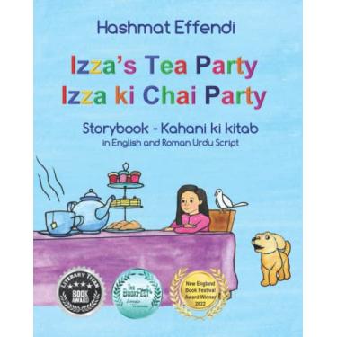 Imagem de Izza's Tea Party - Izza ki Tea Party: Story and Activity book in English and Roman Urdu Script