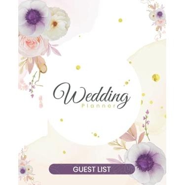 Imagem de Wedding planner Guest Book: Your Wedding Organizer, Wedding Planning Notebook For Complete Wedding With Checklist, Journal, Note and Ideas