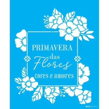 Imagem de Stencil Opa 20 x 25 cm - Frase Primavera Das Flores - 3395 - Opa Crian