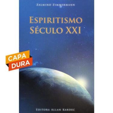 Imagem de Espiritismo Século Xxi - Capa Dura