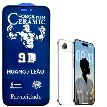 Imagem de Película Cerâmica Fosca Privacidade IPHONE X 11 12 13 14 15 16E 17 AIR PRO MAX Proteção Total, Anti-Risco, Anti-Espião e Não Deixa Marca De Dedo Na Tela (17 AIR)