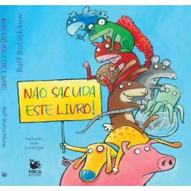 Imagem de Não sacuda este livro! - FOCA NO LIVRO, 3
