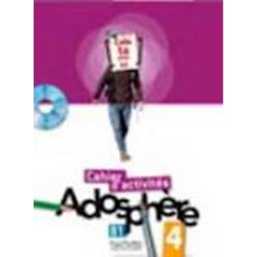 Imagem de Adosphere 4 - Cahier D´Activites + Cd-Rom