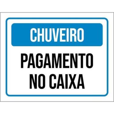 Imagem de Kit 3 Placas Chuveiro Pagamento No Caixa - Sinalizo
