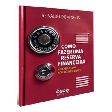 Imagem de Como Fazer Uma Reserva Financeira - Aprenda a Lidar Com Imprevistos - 