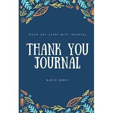 Imagem de Thank You Journal: Start your good day with simple gratitude notebook