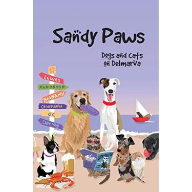 Imagem de Sandy Paws: Dogs and Cats on Delmarva