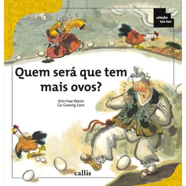 Imagem de Livro - Quem Será Que Tem Mais Ovos? - Contagem em Grupo e Numerais - 