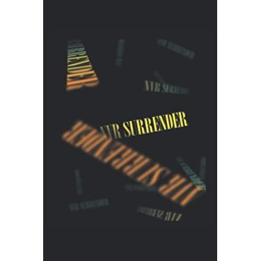 Imagem de Vintage NVR Surrender Funny Hyped Text Motivationnel: Ce carnet de notes est de la bonne taille 6 * 9, donc non seulement un super carnet de notes ... avec 120 pages, ce carnet de notes est doublé