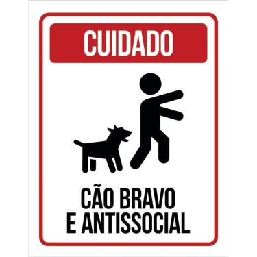 Imagem de Placa Cuidado Cão Bravo E Antissocial 36X46
