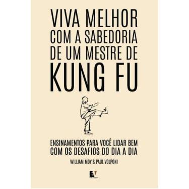 Imagem de Viva Melhor Com a Sabedoria de Um Mestre de Kung Fu Sortido - EV PUBLI