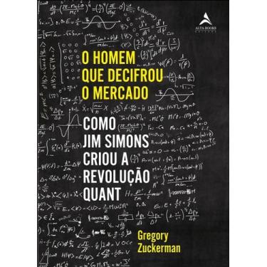 Imagem de Livro - O homem que decifrou o mercado - Alta Books