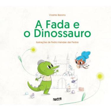 Imagem de Livro - A Fada e o Dinossauro