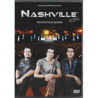 Imagem de Nashville - Dvd Você Vai Ficar Em Mim - 2011