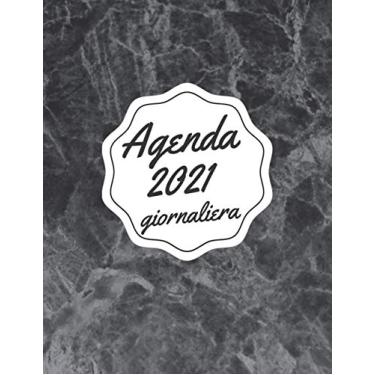 Imagem de Agenda 2021 Giornaliera: Un giorno per pagina , Pianificatore Diario Planner Calendario 12 mesi (Grande Agenda Semplice Nera)