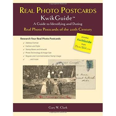 Imagem de Real Photo Postal Cards KwikGuide: A Guide to Identifying and Dating Real Photo Postais do século 20