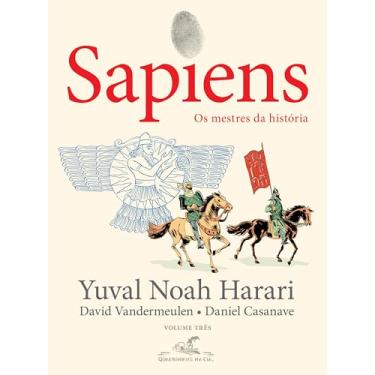 Imagem de Sapiens (Edição em quadrinhos): Os mestres da história: 3