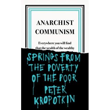 Imagem de Anarchist Communism: Peter Kropotkin