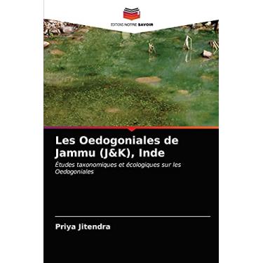 Imagem de Les Oedogoniales de Jammu (J&K), Inde: Études taxonomiques et écologiques sur les Oedogoniales