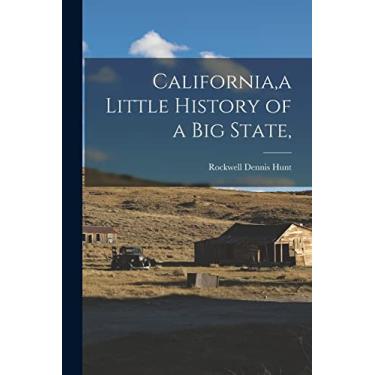 Imagem de California, a Little History of a Big State,