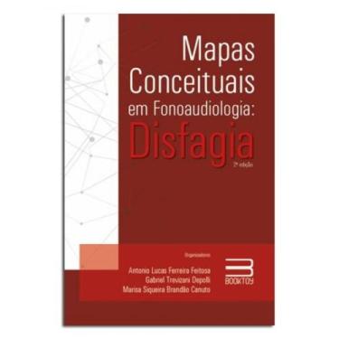 Imagem de Mapas Conceituais em Fonoaudiologia Disfagia 2 Edição - Book Toy