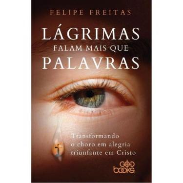 Imagem de Lágrimas Falam Mais Que Palavras