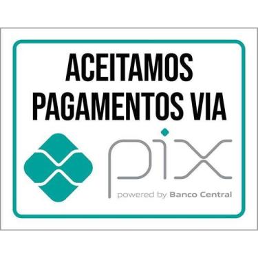 Imagem de Placa Sinalização - Aceitamos Pagamentos Px 36X46 - Sinalizo