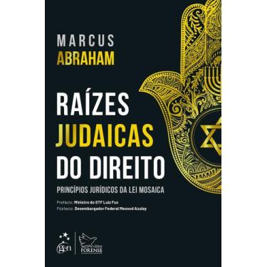Imagem de Livro - Raízes Judaicas do Direito - Princípios Jurídicos da Lei Mosai