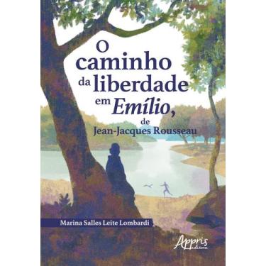 Imagem de Livro - O Caminho da Liberdade em Emílio, de Jean-Jacques Rousseau