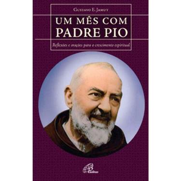 Imagem de Livro Um mês com Padre Pio