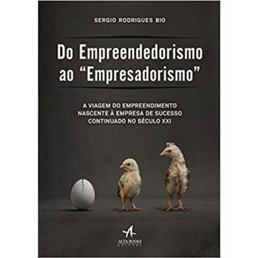 Imagem de Do Empreendedorismo Ao Empresadorismo