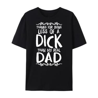 Imagem de Camiseta masculina engraçada para Thanks for Being Less of a Dick Than My Real Dad, Preto, XXG