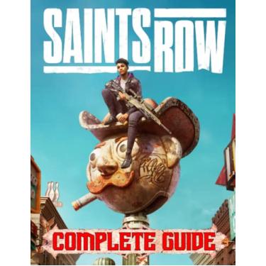 Imagem de Saints Row: COMPLETE GUIDE: Everything You Need To Know About Saints Row Game; A Detailed Guide