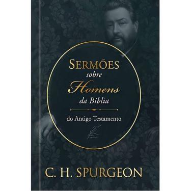 Imagem de Sermões de Spurgeon Sobre Homens da Bíblia do Antigo Testamento