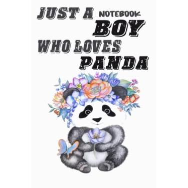 Imagem de Notebook - Just a boy who loves panda 17: Quotes College Ruled Journal_6in x 9in x 114 Pages