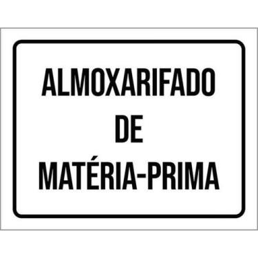 Imagem de Placa Sinalização - Almoxarifado De Matéria Prima - Sinalizo