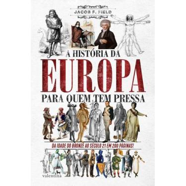 Imagem de Livro - A História da Europa para quem tem pressa