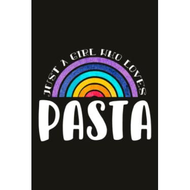 Imagem de Pasta Teacher Gifts for Women Notebook - Just A Girl Who Loves Pasta: Unique Funny Gifts for Teachers Appreciation Week, Virtual Teaching, Cute, Mom, Valentines Day - Lined Journal Planner,Do It All