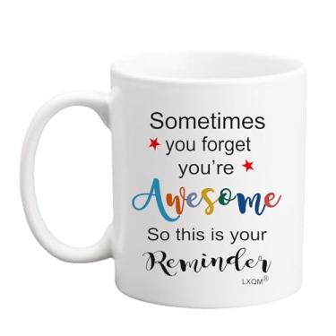 Imagem de LXQM Presentes de aniversário para mulheres e homens, Sometimes You Forget You're Awesome Caneca de café, presente de formatura inspirador para mulheres e homens, presentes de agradecimento de