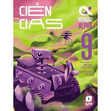 Imagem de Geracao Alpha - Ciencias - 9º Ano - 5ª Edição 2024