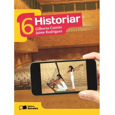 Imagem de Livro - Historiar - 6º Ano / 5ª Série do Ensino Fundamental - Gilberto Cotrim e Jaime Rodrigues