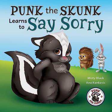 Imagem de Punk the Skunk Learns to Say Sorry: 1