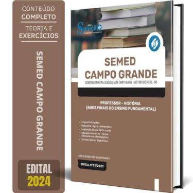 Imagem de Apostila Semed Campo Grande Ms 2024 - Professor - História - Editora S