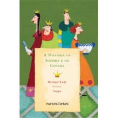 Imagem de A História da Sopeira e da Concha - (Martins) - MARTINS - MARTINS FONT