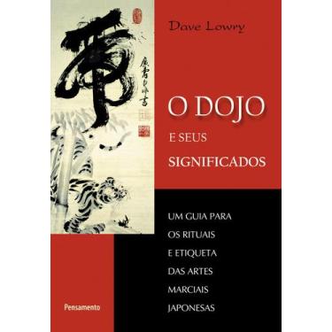 Imagem de Livro - O Dojo e Seus Significados