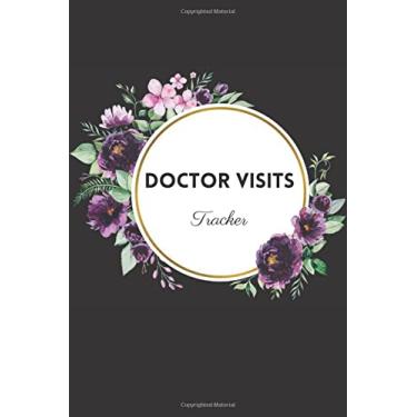 Imagem de doctor visits tracker: Appointments Doctor Visits Tracker,Doctor Appointment,Personal Organizer to Keep Track of All Your Doctor Visits, Medical ... Appointments, Doctor Appointment Planner.
