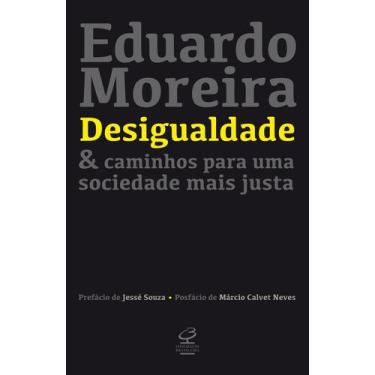 Imagem de Livro - Desigualdade & caminhos para uma sociedade mais justa