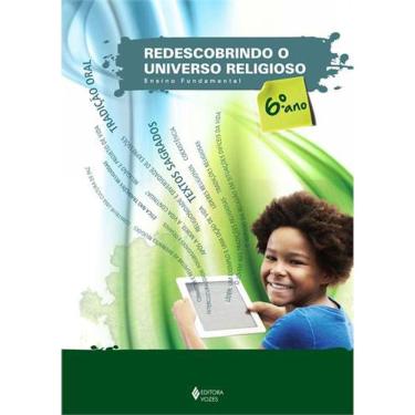 Imagem de Redescobrindo O Universo Religioso - Ensino Fundamental Ii - 6º Ano