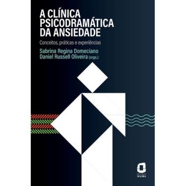 Imagem de Livro - A clínica psicodramática da ansiedade