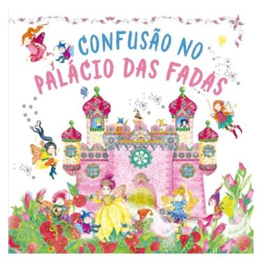 Imagem de Confusão No Palácio Das Fadas - Livro De História Pop-Up